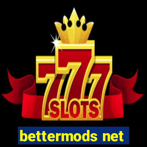 bettermods net